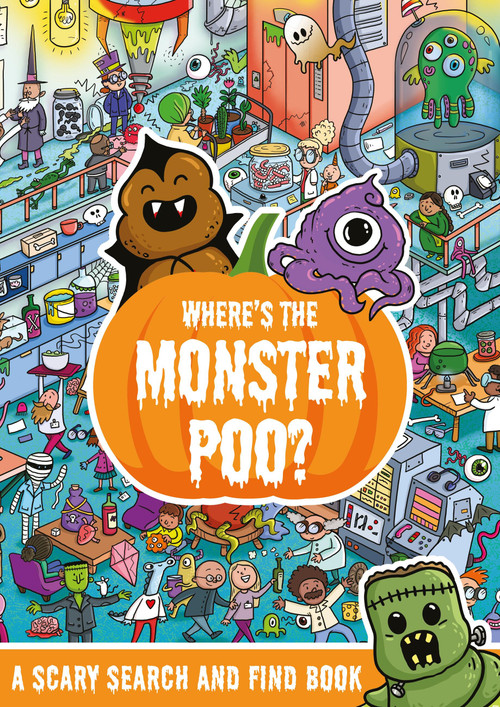 Where's the Monster Poo? by Alex Hunter, 9781408369159