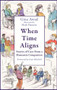 When Time Aligns (Stories From a Dementia Companion) by Gina Awad, Mark Hannon, Mark Hannon, 9781408783351