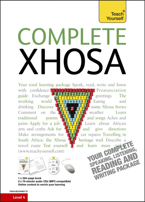 Complete Xhosa Beginner to Intermediate Course (Learn to read, write, speak and understand a new language) by Beverly Kirsch, Silvia Skorgei, 9781444105810