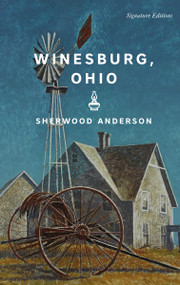 Winesburg, Ohio by Sherwood Anderson, 9781454971139