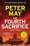 The Fourth Sacrifice (A gripping hunt for the truth in this exciting mystery thriller (The China Thrillers Book 2)) by Peter May, 9781529449266