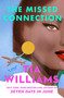 The Missed Connection by Tia Williams, 9781538770276