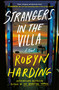 Strangers in the Villa by Robyn Harding, 9781538774014