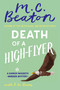 Death of a High-Flyer by M. C. Beaton, R.W. Green, 9781538774786