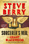 The Sorcerer's Veil by Steve Berry, G B, 9781538788769