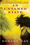 An Untamed State by Roxane Gay, 9780802168870