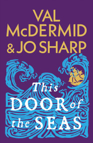 This Door of the Seas by Val McDermid, Jo Sharp, 9780802168375