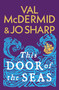 This Door of the Seas by Val McDermid, Jo Sharp, 9780802168375