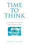 Time to Think (Listening to Ignite the Human Mind) by Nancy Kline, 9781788407168