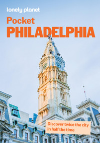 Lonely Planet Pocket Philadelphia by Lonely Planet, 9781837588855