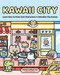 Kawaii City (Learn How to Draw Cute Characters in Adorable City Scenes) by Cheryl Lai, Ryan Tan, 9798317902414