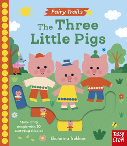 Fairy Trails: The Three Little Pigs by Ekaterina Trukhan, 9798887773186