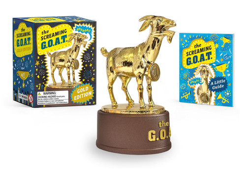 The Screaming G.O.A.T. (Greatest of All Time, Gold Edition Goat) (Ahhhhh!) by Jessie Oleson Moore, Lee Hodges, 9798894144511