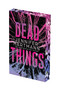 Dead Things: Deluxe Limited Edition by Jennifer Hartmann, 9781496764423