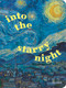 Into the Starry Night by Curtis R. Scott, 9781633451889