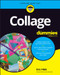 Collage For Dummies by Eric Hibit, 9781394436910