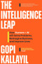 The Intelligence Leap (How Humans + AI Will Solve Problems, Reimagine Business, and Improve Lives) by Gopi Kallayil, Suraj Srinivasan, 9781394444908