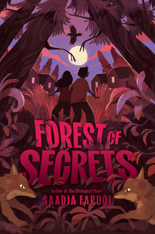 Forest of Secrets by Saadia Faruqi, 9780063389571