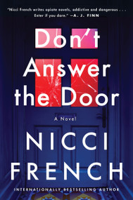 Don't Answer the Door (A Novel) by Nicci French, 9780063490840