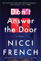 Don't Answer the Door (A Novel) by Nicci French, 9780063490840