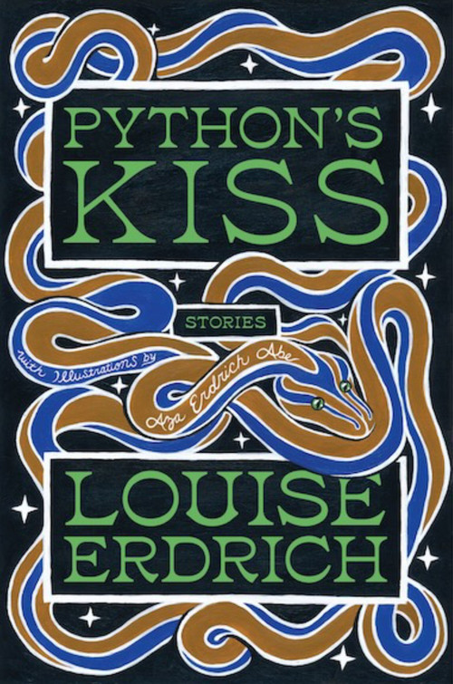 Python's Kiss (Stories) by Louise Erdrich, 9780063375031