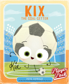 Kix: The Goal Getter by Pete Oswald, Pete Oswald, 9780063498006