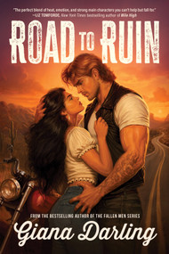 Road to Ruin (A Novel) by Giana Darling, 9780778332923