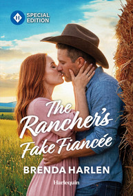 The Rancher's Fake Fiancée by Brenda Harlen, 9781335473059