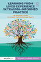 Learning from Lived Experience in Trauma-Informed Practice (An Educator's Guide for Schools, Communities and Beyond) by Shumela Ahmed-Poole, 9781032646756