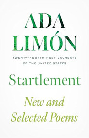 Startlement (New and Selected Poems) by Ada Limón, 9781639551255