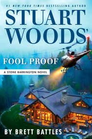 Stuart Woods' Fool Proof by Brett Battles, 9798217179336