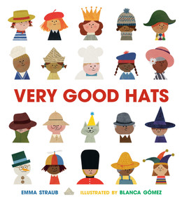 Very Good Hats by Emma Straub, Blanca Gómez, 9798217239030