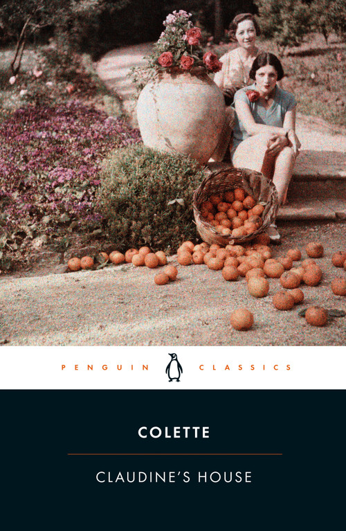 Claudine's House by Colette, Belinda Jack, 9780241574690