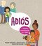 Adiós: una primera conversación sobre el duelo (Goodbye: A First Conversation about Grief Spanish Edition) by Megan Madison, Jessica Ralli, Isabel Roxas, Isabel Mendoza, 9798217248087