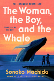 The Woman, the Boy, and the Whale by Sonoko Machida, Sam Bett, 9798217186549