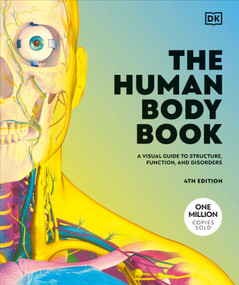 The Human Body Book (A Visual Guide to Structure and Function) by DK, 9798217315772