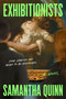 Exhibitionists by Samantha Quinn, 9798217192632