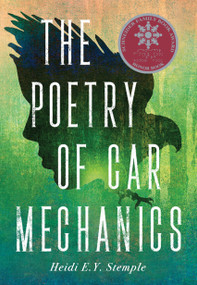 The Poetry of Car Mechanics by Heidi E.Y. Stemple, 9781662660306