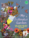 My Pollinator Garden (How I Plant for Bees, Butterflies, Beetles, and More) by Jordan Zwetchkenbaum, Kate Cosgrove, 9780823465460