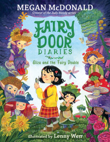 Fairy Door Diaries: Eliza and the Fairy Double by Megan McDonald, Lenny Wen, 9781536252538