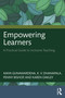 Empowering Learners (A Practical Guide to Inclusive Teaching) by Maya Gunawardena, K.V. Dhanapala, Penny Bishop, Karen Oakley, 9781041197621