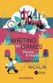 Writing for Games (Theory and Practice) by Hannah Nicklin, 9781041158325