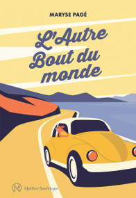 L' Autre Bout du monde (French Edition) by Maryse Pagé, 9782764455852