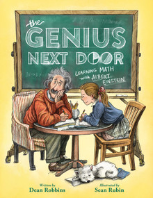 The Genius Next Door: Discovering the universe with Albert Einstein by Dean Robbins, Sean Rubin, 9781546179566