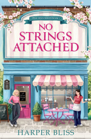No Strings Attached by Harper Bliss, 9781837007059