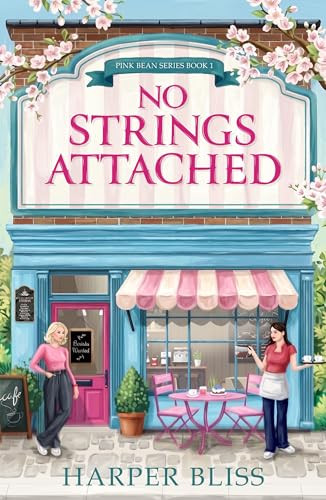 No Strings Attached by Harper Bliss, 9781837007059