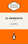 El banquete (Edición Icónica) / The Symposium (Spanish Edition) by Platón, 9788491058199