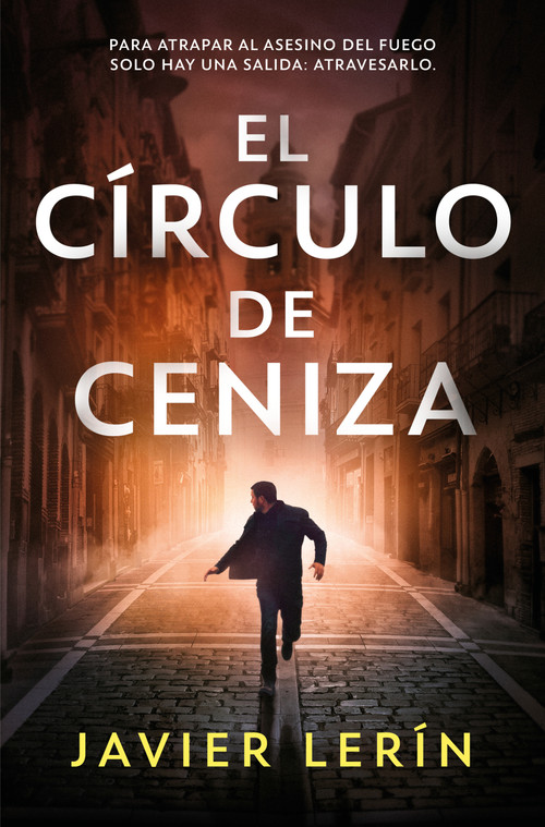 El círculo de ceniza / The Circle of Ash (Spanish Edition) by Javier Lerín, 9791387512484