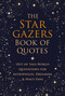 The Stargazers Book of Quotes (Out of this World Quotations for Astrophiles, Dreamers & Space Fans) by Jo Brielyn, 9781961293878