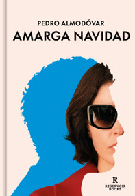 Amarga Navidad (guion)/ Bitter Christmas (Screenplay) (Spanish Edition) by Pedro Almodóvar, 9791387740627